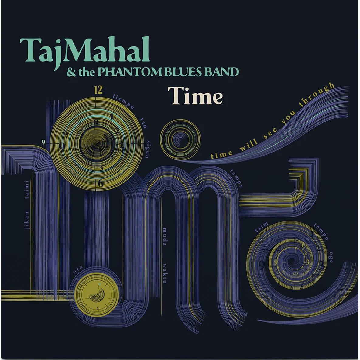 Taj Mahal & The Phantom Blues Band - Time ( VINYL )