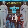 The Butterfield Blues Band - East-West (Mono) - MFSL LP