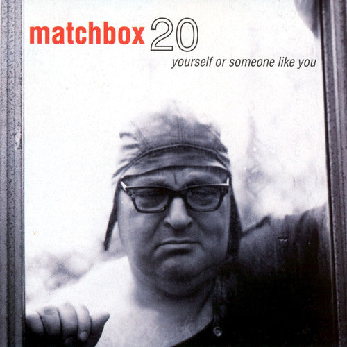 Matchbox Twenty - Yourself Or Someone Like You ( VINYL )