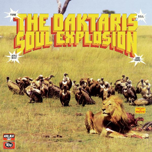 The Daktaris - Soul Explosion ( VINYL )