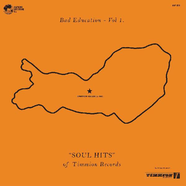 Various Artists - Bad Education, Vol. 1: The Soul Hits of Timmion Records ( VINYL )