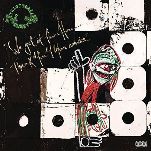 A Tribe Called Quest - We Got It From Here... Thank You 4 Your Service ( VINYL )