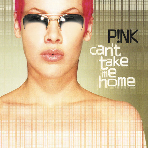 Pink - Can't Take Me Home ( VINYL )