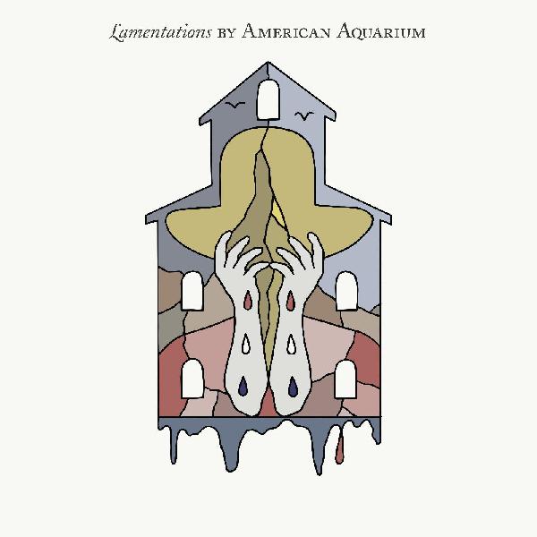American Aquarium - Lamentations  ( VINYL )