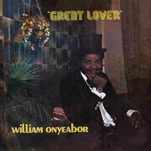 William Onyeabor - Great Lover ( VINYL )