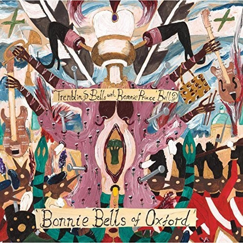 Trembling Bells Bonnie Prince Billy - Bonnie Bells Of Oxford ( VINYL )
