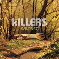 The Killers - Sawdust ( VINYL )