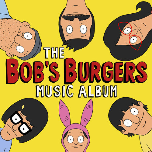 Bob's Burgers - The Bob's Burgers Music Album ( VINYL )
