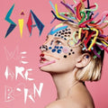 Sia - We Are Born ( VINYL )