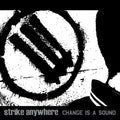 Strike Anywhere - Change Is A Sound ( VINYL )