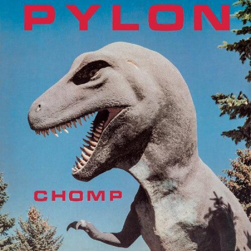 Pylon - Chomp ( VINYL )