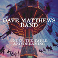 Dave Matthews Band - Under the Table and Dreaming ( VINYL )
