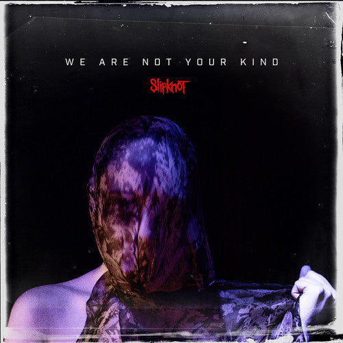 Slipknot - We Are Not Your Kind ( VINYL )