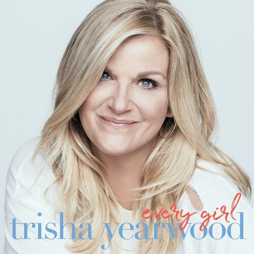 Trisha Yearwood - Every Girl ( VINYL )