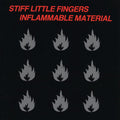 Stiff Little Fingers - Inflammable Material - Indie LP