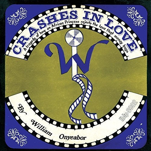 William Onyeabor - Crashes in Love (2nd Version) ( VINYL )