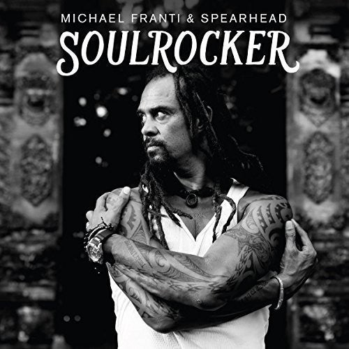 Michael Franti & Spearhead - Soulrocker ( VINYL )