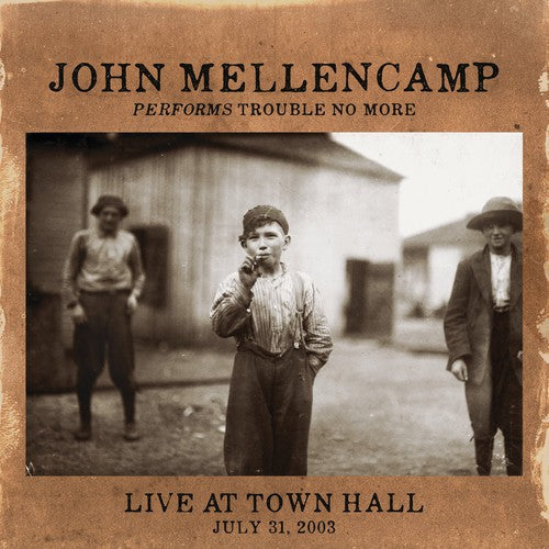 John Mellencamp - Performs Trouble No More Live at Town Hall ( VINYL )