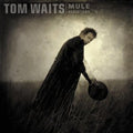Tom Waits - Mule Variations ( VINYL )