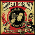 Robert Gordon - Rockabilly For Life ( VINYL )