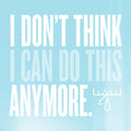 Moose Blood - I Don't Think I Can Do This Anymore ( VINYL )