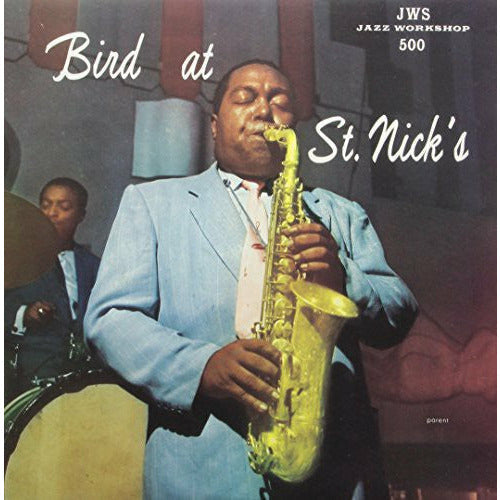 Charlie Parker - Bird at St. Nick's ( VINYL )