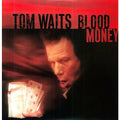 Tom Waits - Blood Money ( VINYL )