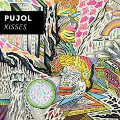 Pujol - Kisses ( VINYL )