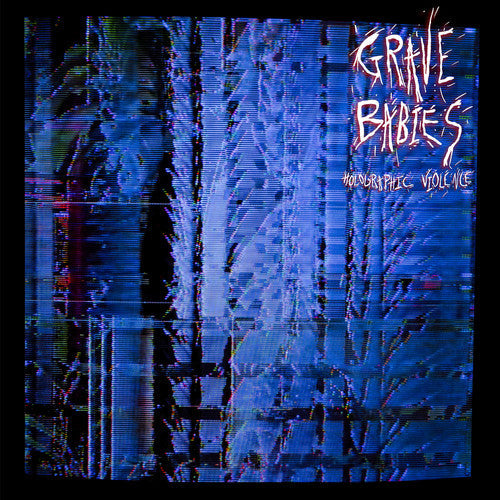 Grave Babies - Holographic Violence ( VINYL )