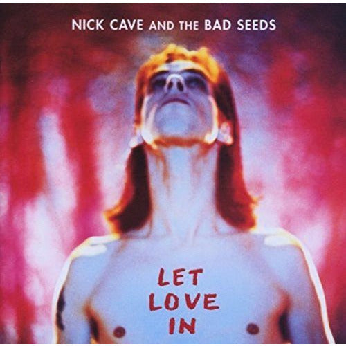 Nick Cave & the Bad Seeds - Let Love In ( VINYL )