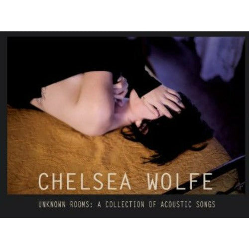 Chelsea Wolfe - Unknown Rooms: A Collection of Acoustic Songs ( VINYL )