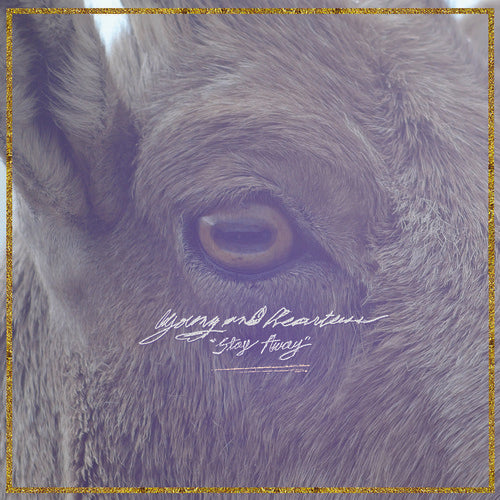 Young & Heartless - Stay Away ( VINYL )