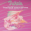Twink - Think Pink Iv: Return To Deep Space ( VINYL )