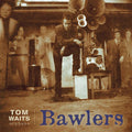 Tom Waits - Bawlers ( VINYL )