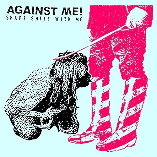 Against Me - Shape Shift With Me ( VINYL )