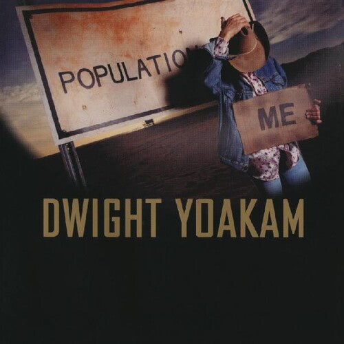 Dwight Yoakam - Population: Me ( VINYL )