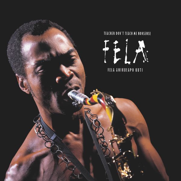 Fela Kuti - Teacher Don't Teach Me Nonsense ( VINYL )
