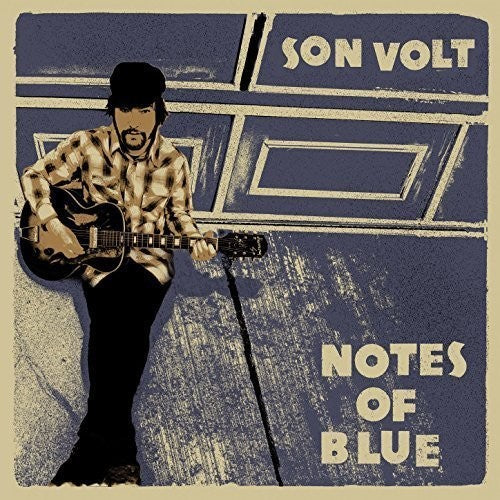 Son Volt - Notes Of Blue ( VINYL )