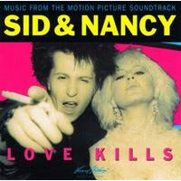 Sid & Nancy: Love Kills  - Music From The Motion Picture Soundtrack ( VINYL )