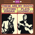Clifford Jordan - These Are My Roots: Clifford Jordan Plays Leadbelly - Pure Pleasure LP