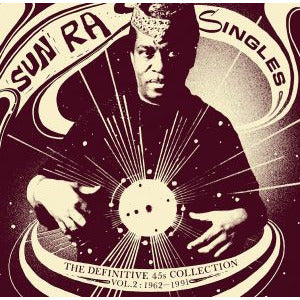 Sun Ra - Singles Volume 2 (The Definitive 45s Collection 1962-1991) ( VINYL )
