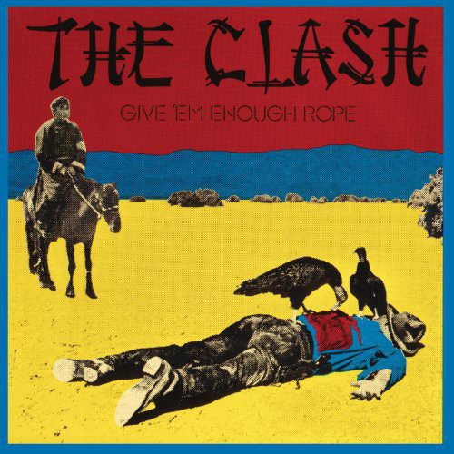 The Clash - Give 'Em Enough Rope ( VINYL )