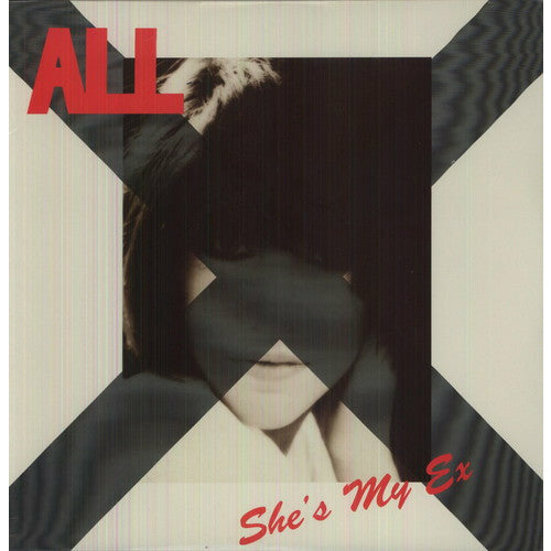 All - She's My Ex ( VINYL )