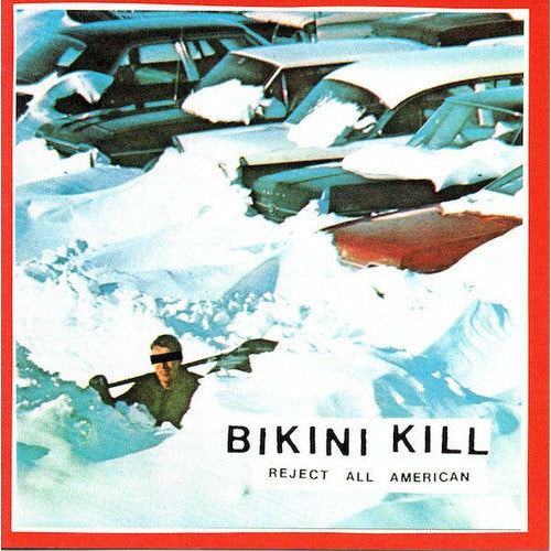 Bikini Kill - Reject All American ( VINYL )