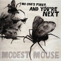 Modest Mouse - No One's First, and You're Next ( VINYL )