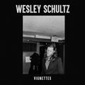 Wesley Schultz - Vignettes ( VINYL )