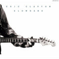 Eric Clapton - Slowhand (35th Anniversary) ( VINYL )