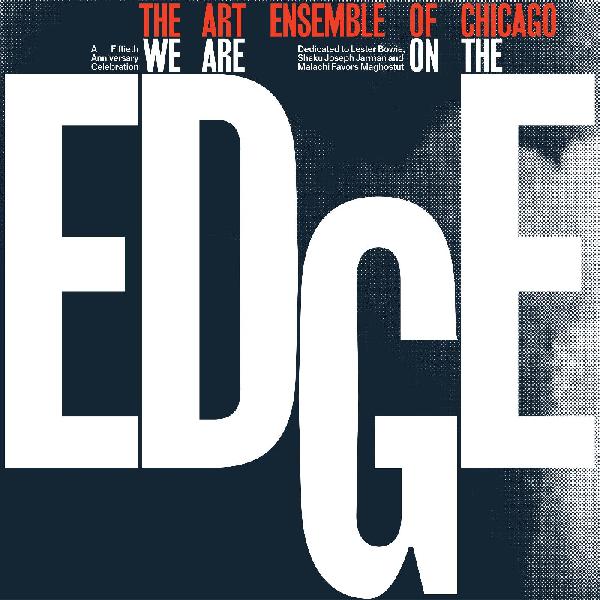 The Art Ensemble Of Chicago - We Are On The Edge ( VINYL )