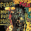Fela Kuti- Fear Not For Man ( VINYL )