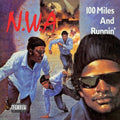 N.W.A. - 100 Miles and Runnin' - 12" EP